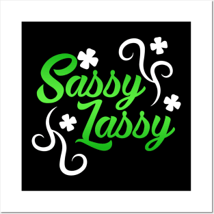 Sassy Lassy Shirt St Patricks day Ireland Gift Mug Tee Case Posters and Art